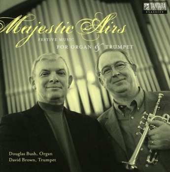 Album Arcangelo / Bush / Brown: Majestic Airs: Festive Music