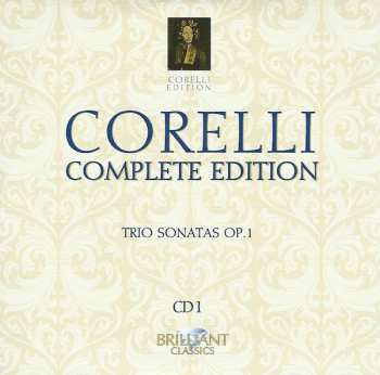 10CD/Doos Arcangelo Corelli: Complete Edition • Gesamtwerk • L'Œuvre Intégrale