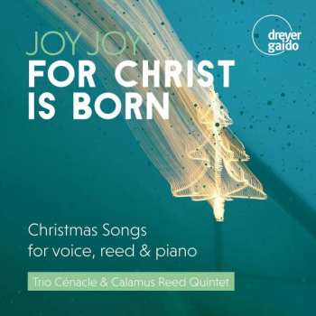 CD Arcangelo Corelli: Joy Joy For Christ Is Born - Christmas Songs For Voice, Reed & Piano