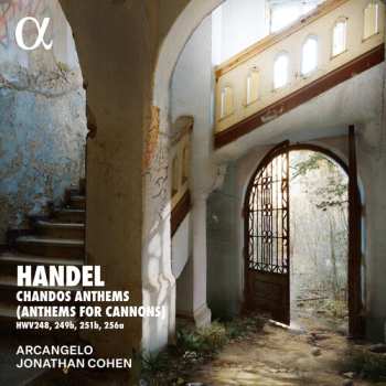 Album Arcangelo / Handel: Handel: Chandos Anthems