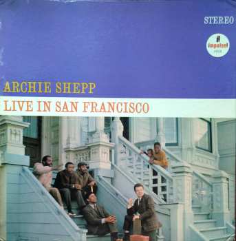 Album Archie Shepp: Live In San Francisco