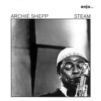 CD Archie Shepp: Steam