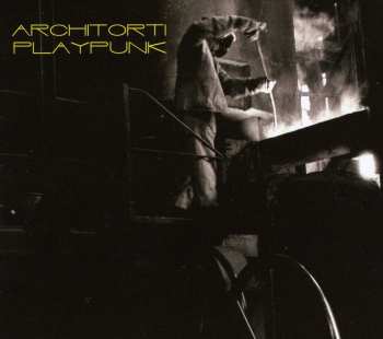 Album Architorti: Playpunk