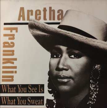 LP Aretha Franklin: What You See Is What You Sweat