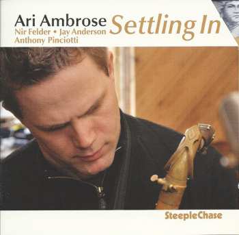 CD Ari Ambrose: Settling In