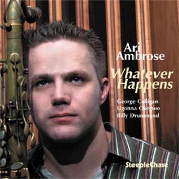 CD Ari Ambrose: Whatever Happens