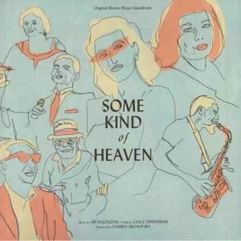 LP Ari Balouzian: Some Kind Of Heaven (Original Motion Picture Soundtrack)
