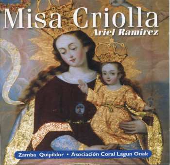 CD Ariel Ramirez: Misa Criolla