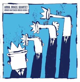 Album Franz Hautzinger: Ariha Brass Quartet