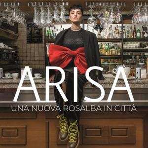 CD Arisa: Una Nuova Rosalba In Città