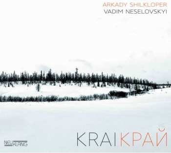 Album Arkady Shilkloper: Krai = Край