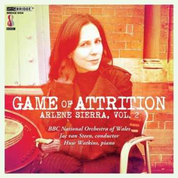 Album Jac van Steen: Game Of Attrition: Arlene Sierra, Vol. 2