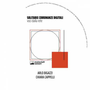 CD Arlo Bigazzi: Solitarie Comunanze Digitali - Voci Dalla Rete