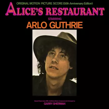 Arlo Guthrie: Alice's Restaurant (Original Motion Picture Score)