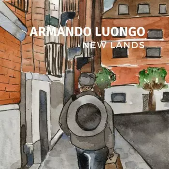 Armando Luongo: New Lands