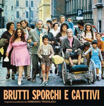 Album Armando Trovaioli: Brutti, Sporchi E Cattivi (Colonna Sonora Originale)
