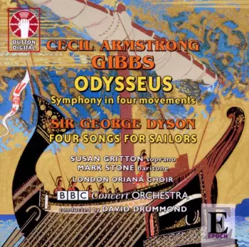 The BBC Concert Orchestra: Odysseus, Four Songs For Sailors