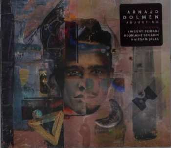 CD Arnaud Dolmen: Adjusting