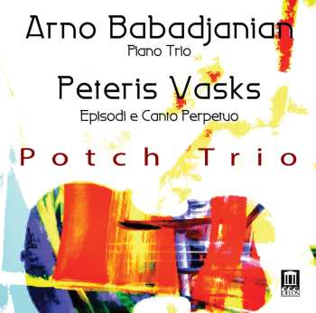 Album Pēteris Vasks: Piano Trio / Episodi E Canto Perpetuo