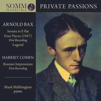 Album Arnold Bax: Private Passions