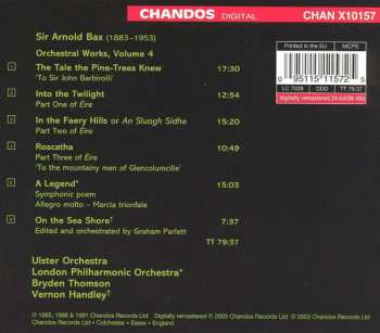 CD The London Philharmonic Orchestra: Orchestral Works, Volume 4: The Tale The Pine-Trees Knew · Into The Twilight · In The Faery Hills · Roscatha · A Legend · On The Sea Shore