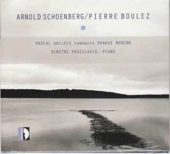 Album Arnold Schoenberg: Arnold Schoenberg / Pierre Boulez