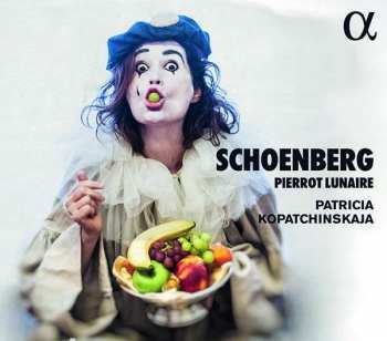 Album Arnold Schoenberg: Pierrot Lunaire