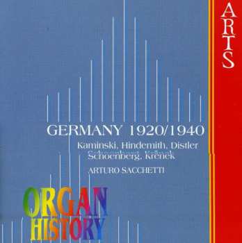 CD Arturo Sacchetti: Organ History - Germany 1920/1940