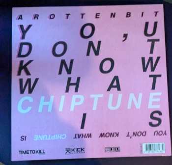 LP Arottenbit: You Don't Know What Chiptune Is CLR