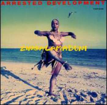 Album Arrested Development: Zingalamaduni