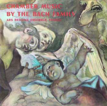 LP Ars Rediviva Ensemble: Chamber Music By The Bach Family