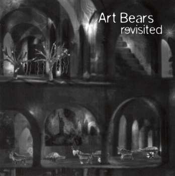 2CD Art Bears: Revisited