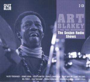 Album Art Blakey & The Jazz Messengers: The Sesjun Radio Shows