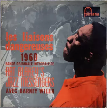 Art Blakey & The Jazz Messengers: Les Liaisons Dangereuses 1960