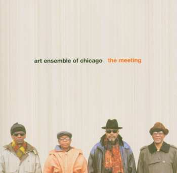 CD The Art Ensemble Of Chicago: The Meeting