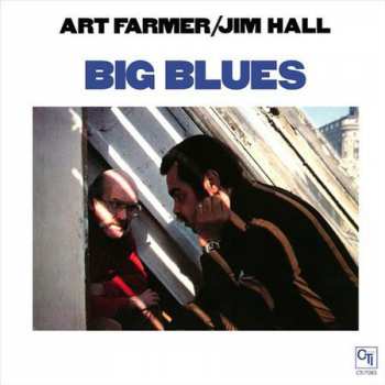 2LP Art Farmer: Big Blues LTD | NUM