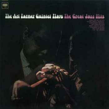 CD Art Farmer Quintet: Plays The Great Jazz Hits LTD