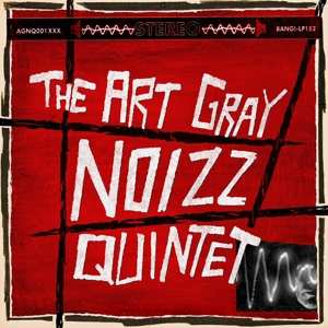 LP The Art Gray Noizz Quintet: The Art Gray Noizz Quintet LTD