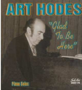 Album Art Hodes: Glad To Be Here