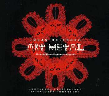 CD Jonas Hellborg: Art Metal (Vyakhyan-Kar)