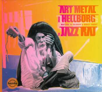 Album Jonas Hellborg: The Jazz Raj