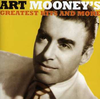 Album Art Mooney: Art Mooney's Greatest Hits And More