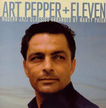 CD Art Pepper: Art Pepper + Eleven