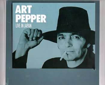 2CD Art Pepper: Live In Japan