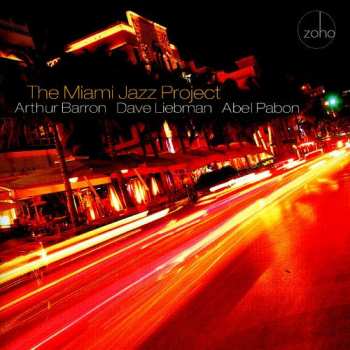 Album David Liebman: The Miami Jazz Project