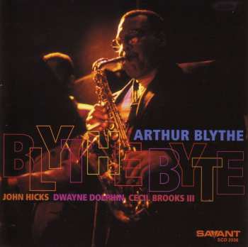 Album Arthur Blythe: Blythe Byte
