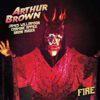 SP Arthur Brown: Fire CLR | LTD