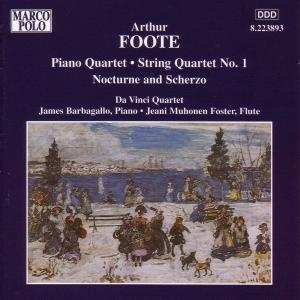 CD Arthur Foote: Chamber Music Vol. 2: Piano Quartet • String Quartet No. 1 • Nocturne And Scherzo