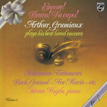 LP Arthur Grumiaux: Encore! Bravo! Da Capo! Plays His Best-Loved Encores