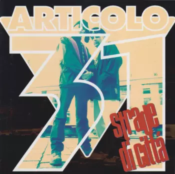Articolo 31: Strade Di Città